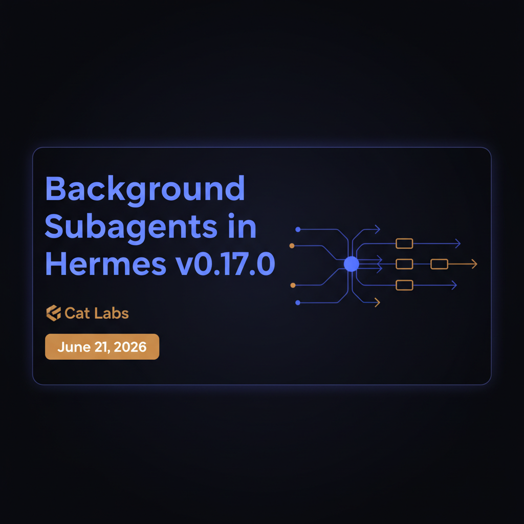 Run Background Subagents in Hermes Agent v0.17.0